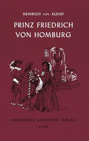 Bild des Verkufers fr Hamburger Lesehefte, Nr.41, Prinz Friedrich von Homburg zum Verkauf von Versandantiquariat Felix Mcke