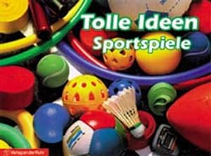 Seller image for Tolle Ideen, Sportspiele for sale by Versandantiquariat Felix Mcke