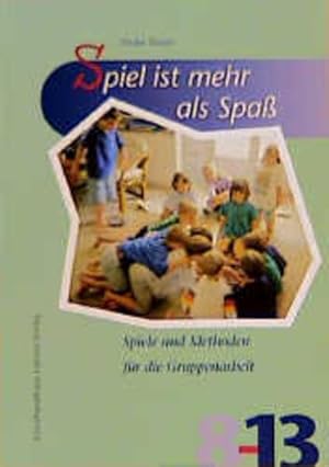 Spiel ist mehr als Spaß