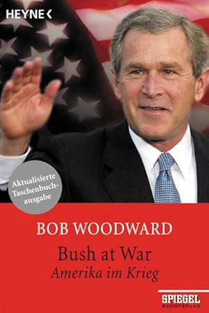 Imagen del vendedor de Bush at War: Amerika im Krieg a la venta por Versandantiquariat Felix Mcke