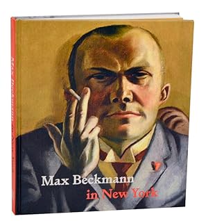 Bild des Verk�ufers f�r Max Beckmann in New York zum Verkauf von Jeff Hirsch Books, ABAA