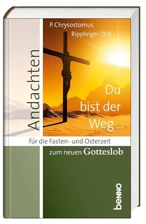 Bild des Verkufers fr Du bist der Weg ?: Andachten fr die Fasten- und Osterzeit zum neuen Gotteslob zum Verkauf von Versandantiquariat Felix Mcke