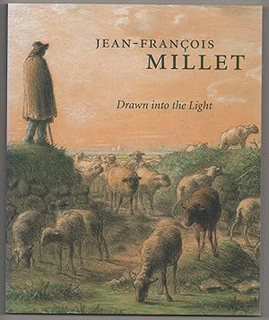 Image du vendeur pour Jean-Francois Millet: Drawn into the Light mis en vente par Jeff Hirsch Books, ABAA