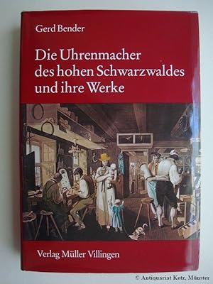Die Uhrenmacher des hohen Schwarzwaldes und ihre Werke. Band 1 (von 2). 2. Auflage.