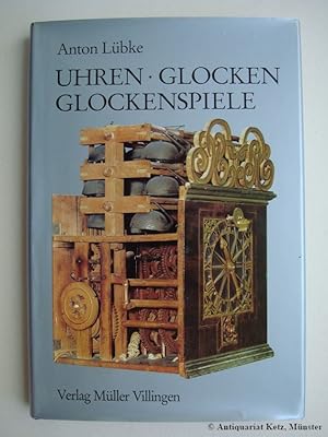 Uhren, Glocken, Glockenspiele.