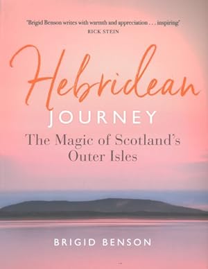 Imagen del vendedor de Hebridean Journey : The Magic of Scotland?s Outer Isles a la venta por GreatBookPrices