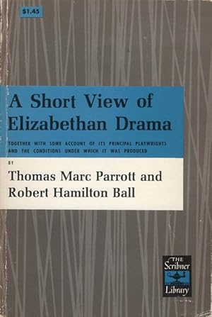 Bild des Verkufers fr A Short View of Elizabethan Drama zum Verkauf von The Haunted Bookshop, LLC