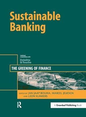 Image du vendeur pour Sustainable Banking : The Greening of Finance mis en vente par AHA-BUCH GmbH