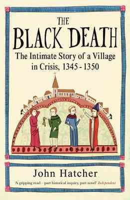 Immagine del venditore per Black Death : The Intimate Story of a Village in Crisis 1345-50 venduto da GreatBookPricesUK