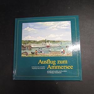 Bild des Verkufers fr Ausflug zum Ammersee - Liebenswertes zwischen Augsburg und Andechs zum Verkauf von Bookstore-Online