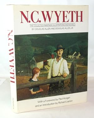 N. C. Wyeth The Collected paintings, Illustrations, and Murals