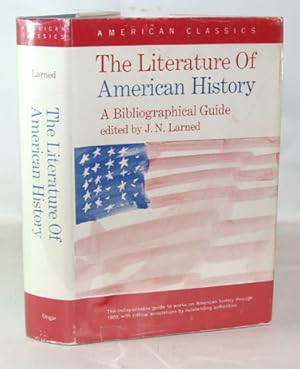 The Literature of American History A Bibliographical Guide