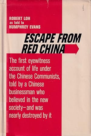 Image du vendeur pour Escape from Red China mis en vente par Asia Bookroom ANZAAB/ILAB