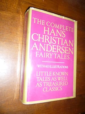 Bild des Verkufers fr The Complete Hans Christian Andersen Fairy Tales zum Verkauf von Gargoyle Books, IOBA