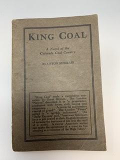 Seller image for KING COAL: A NOVEL OF THE COLORADO COAL COUNTRY for sale by Blackwood Bookhouse; Joe Pettit Jr., Bookseller