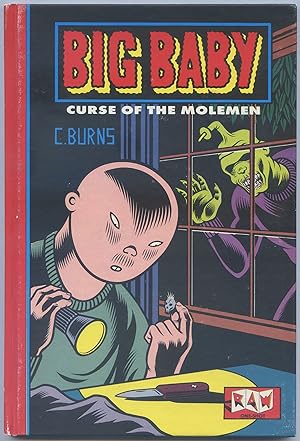 Bild des Verkufers fr Big Baby in Cures of the Molemen (Raw One-Shot #5) zum Verkauf von Between the Covers-Rare Books, Inc. ABAA