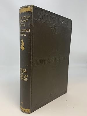 Seller image for DISEASES OF THE TUBES, LIGAMENTS, PELVIC PERITONEUM AND PELVIC CELLULAR TISSUE; EXTRA-UTERINE PREGNANCY / DISEASES OF THE EXTERNAL FEMALE GENITALS; LACERATIONS OF THE PERINEUM for sale by Blackwood Bookhouse; Joe Pettit Jr., Bookseller