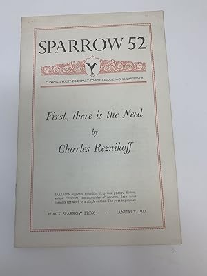 Image du vendeur pour FIRST THERE IS THE NEED : SPARROW 52 mis en vente par Blackwood Bookhouse; Joe Pettit Jr., Bookseller