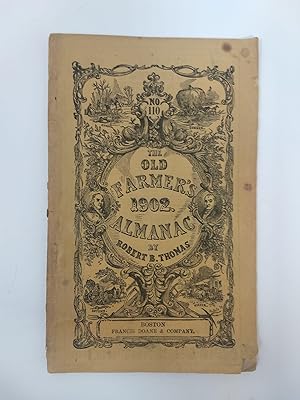 THE OLD FARMER'S ALMANAC 1902 (No. 110); Calculated on a New and Improved Plan for the Year of Ou...