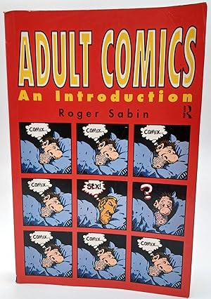 Imagen del vendedor de ADULT COMICS: AN INTRODUCTION a la venta por Blackwood Bookhouse; Joe Pettit Jr., Bookseller