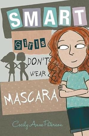 Imagen del vendedor de Smart Girls Don't Wear Mascara (Paperback) a la venta por AussieBookSeller