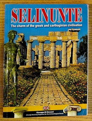 Selinunte: The Charm of the Greek and Carthaginian Civilisation