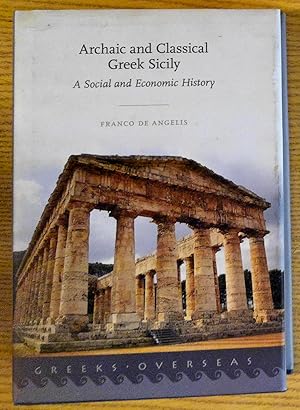 Archaic and Classical Greek Sicily : A Social and Economic History