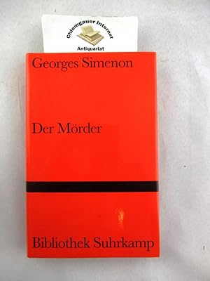 Der Mörder : Roman. Aus dem Französischen von Lothar Baier, Bibliothek Suhrkamp ; Band 1232