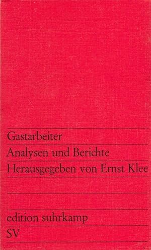 Bild des Verkäufers für Gastarbeiter : Analysen und Berichte / edition suhrkamp ; 539 zum Verkauf von Versandantiquariat Nussbaum