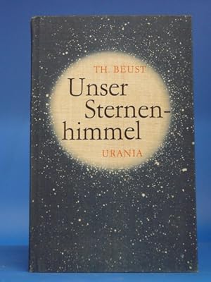 Bild des Verkufers fr Unser Sternenhimmel. - Ein Taschenbuch fr jedermann. zum Verkauf von Buch- und Kunsthandlung Wilms Am Markt Wilms e.K.