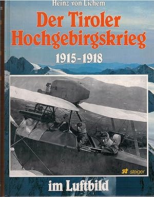 Seller image for Tiroler Hochgebirgskrieg 1915-18 im Luftbild for sale by Antiquariat Hans Wger