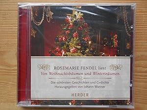 Rosemarie Fendel liest : Von Weihnachtsbäumen und Winterträumen: Die schönsten Geschichten und Ge...