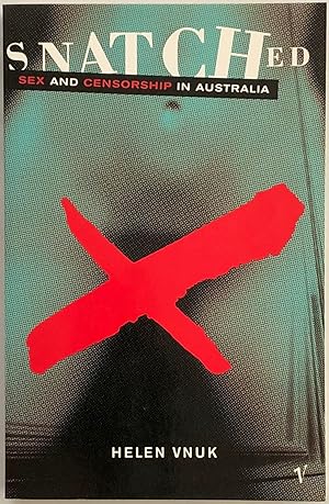 Seller image for Snatched : Sex and Censorship in Australia. for sale by Lost and Found Books