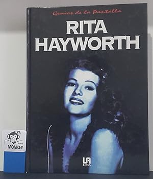 Genios de la pantalla. Rita Hayworth