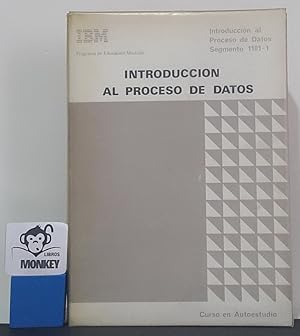 Seller image for Introduccin al proceso de datos. Segmento 1101-1 for sale by MONKEY LIBROS