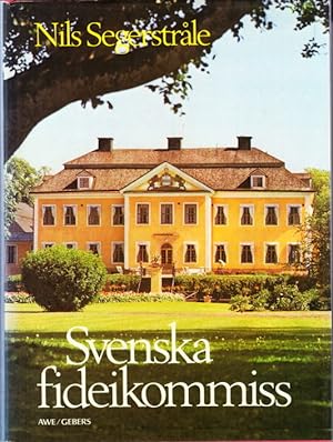 Seller image for Svenska fideikommiss. for sale by Centralantikvariatet