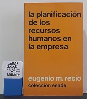 Immagine del venditore per La planificacin de los recursos humanos en la empresa venduto da MONKEY LIBROS