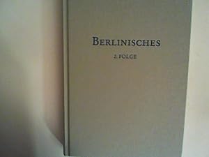 Bild des Verkufers fr Berlinisches. 2. Folge- Gedanken- Erinnerungen zum Verkauf von ANTIQUARIAT FRDEBUCH Inh.Michael Simon