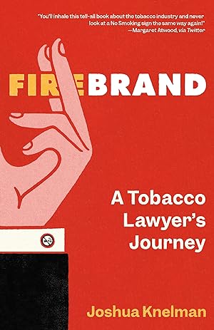 Bild des Verkufers fr Firebrand: A Tobacco Lawyer\ s Journey zum Verkauf von moluna