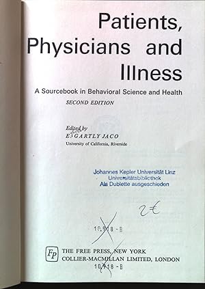 Bild des Verkufers fr Patients, physicians and illness. Sourcebook in behavioral science and medicine. zum Verkauf von books4less (Versandantiquariat Petra Gros GmbH & Co. KG)