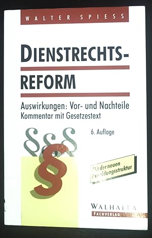 Seller image for Dienstrechtsreform : Auswirkungen: Vor- und Nachteile ; Kommentar mit Gesetzestext. for sale by books4less (Versandantiquariat Petra Gros GmbH & Co. KG)