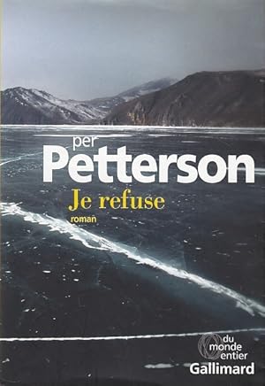 Imagen del vendedor de JE REFUSE. Traduit du norvgien par Terje Sinding. a la venta por Jacques AUDEBERT