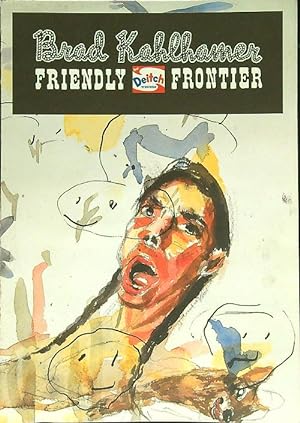 Bild des Verkufers fr Friendly Frontier zum Verkauf von Librodifaccia