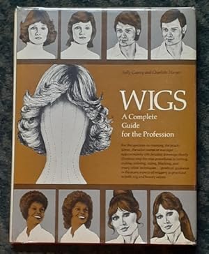 Seller image for Wigs: A Complete Guide for the Profession. for sale by City Basement Books