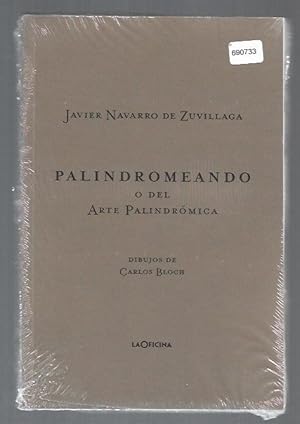 Imagen del vendedor de PALINDROMEANDO O DEL ARTE PALINDROMICA a la venta por Desvn del Libro / Desvan del Libro, SL