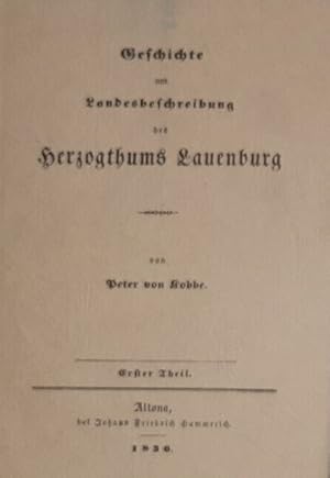 Bild des Verkufers fr Geschichte und Landesbeschreibung des Herzogthums LauenburgTeil: Teil 1. Fotomechanischer Nachdruck / REPRINT der Ausgabe Altona, Hammerich, zum Verkauf von buchlando-buchankauf