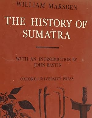 Bild des Verkufers fr History of Sumatra (Oxford in Asia Historical Reprints) zum Verkauf von buchlando-buchankauf