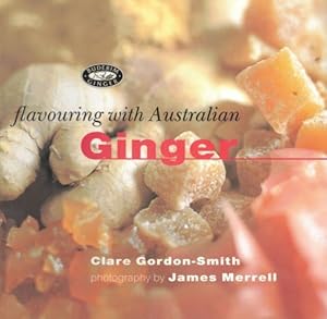 Seller image for FLAVOURING WITH AUSTRALIAN GINGER. for sale by buchlando-buchankauf