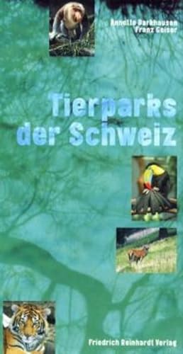 Seller image for Tierparks der Schweiz for sale by buchlando-buchankauf