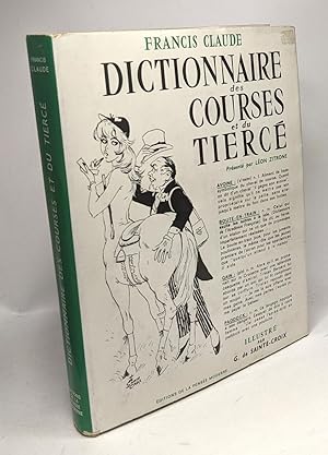 Dictionnaire des courses et du tiercé - présenté par Léon Zitrone
